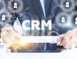 Lagi Cari Vendor CRM? Begini Cara Memilih CRM Yang Tepat Untuk Bisnis Anda