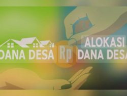 Prioritas Penggunaan Dana Desa di Tahun 2025 : Menopang Pembangunan dan Kesejahteraan Mayarakat Desa