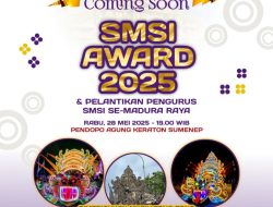 SMSI Award 2025 se- Madura Akan Digelar, Momen Penting  Bangun Ekosistem Media Yang Sehat & Profesional