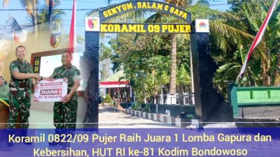 Koramil 0822/09 Pujer Raih Juara 1 Lomba Gapura dan Kebersihan, HUT RI ke-81 Kodim Bondowoso
