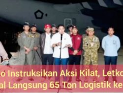 Prabowo Instruksikan Aksi Kilat, Letkol Teddy Kawal Langsung 65 Ton Logistik ke NTT